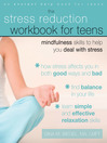 Cover image for The Stress Reduction Workbook for Teens